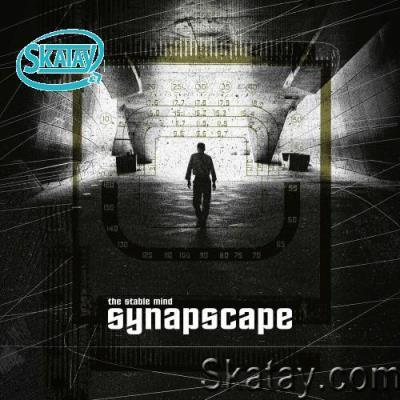 Synapscape - The Stable Mind (2022)