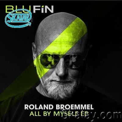 Roland Broemmel - All by Myself EP (2022)