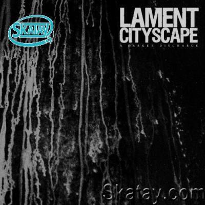 Lament Cityscape - A Darker Discharge (2022)