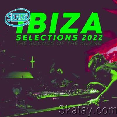 Ibiza Selections 2022 - The Sounds of the Island (2022)