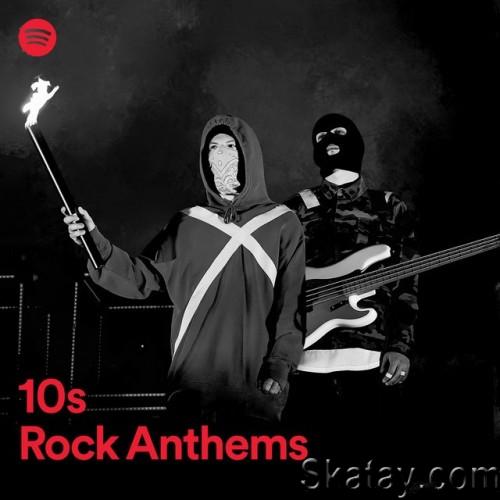 10s Rock Anthems (2022)