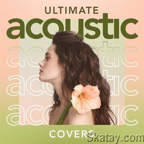 Ultimate Acoustic Covers (2022)
