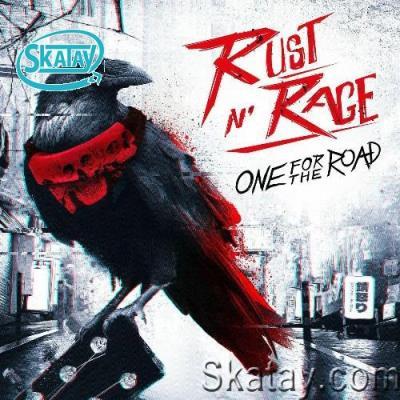 Rust n Rage - One for the Road (2022)