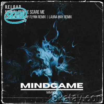 R.E.L.O.A.D - Normal People Scare Me (Remixes) (2022)