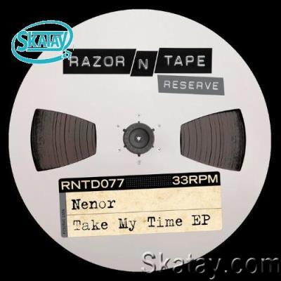 Nenor - Take My Time EP (2022)