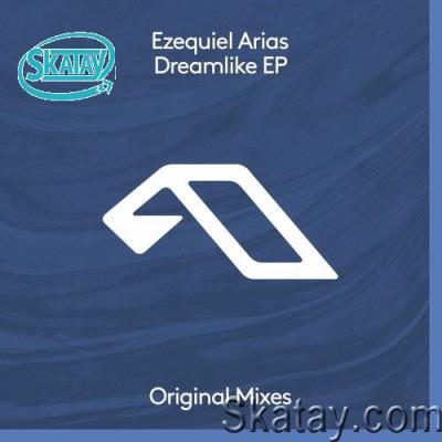 Ezequiel Arias - Dreamlike EP (2022)