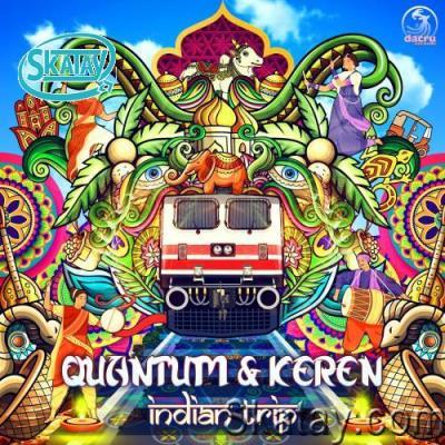 Quantum & Keren Feat. Novlik - Indian Trip (2022)