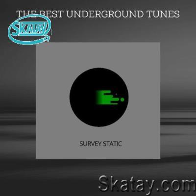 Survey Static - The Best Underground Tunes (2022)