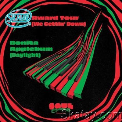 Soul Supreme - Award Tour (We Gettin'' Down) / Bonita Applebum [Daylight] (2022)