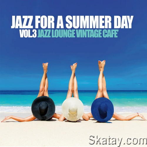 Jazz for a Summer Day Vol. 3 (2022) AAC