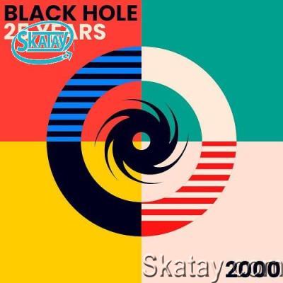Black Hole 25 Years - 2000 (2022)