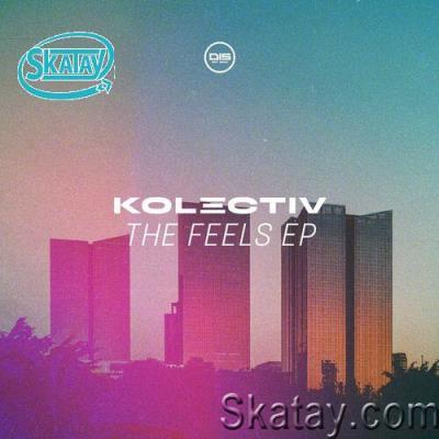 Kolectiv - The Feels EP (2022)
