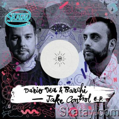 Dario Dea & Barchi - Take Control EP (2022)