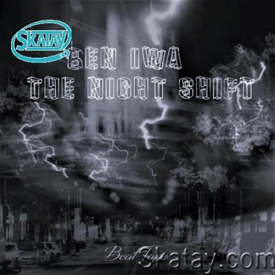 Ben Iwa - The Night Shift Beat Tape (2022)