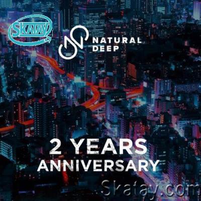 Natural Deep 2 Years Anniversary (2022)
