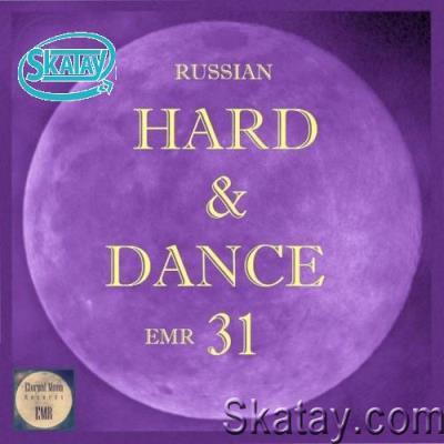 Russian Hard & Dance EMR Vol.31 (2022)
