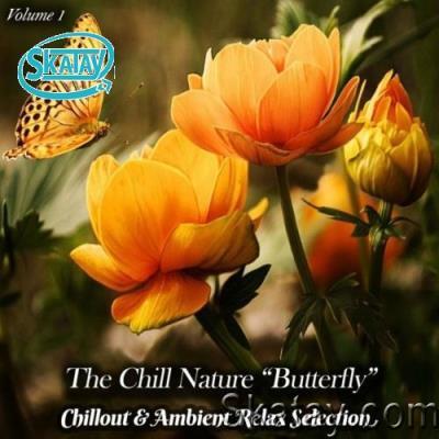 The Chill Nature "Butterfly", Vol. 1 (Chillout & Ambient Relax Selection) (2022)