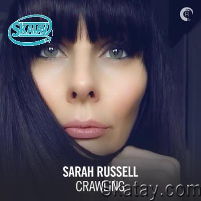 Sarah Russell - Crawling (2022)