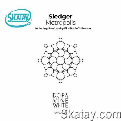 Sledger - Metropolis (2022)