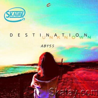 Abyss - Destination Unknown (2022)
