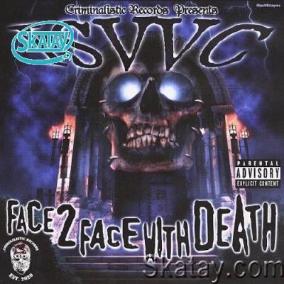 ISVVC - Face 2 Face With Death (2022)