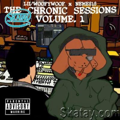 NEME$1$ & LiL'WooFyWooF - The Chronic Sessions, Vol. 1 (2022)