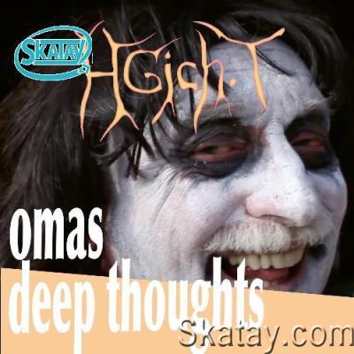 Hgich.T - Omas Deep Thoughts (2022)