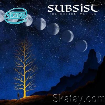 Subsist - The Rhythm Method (2022)