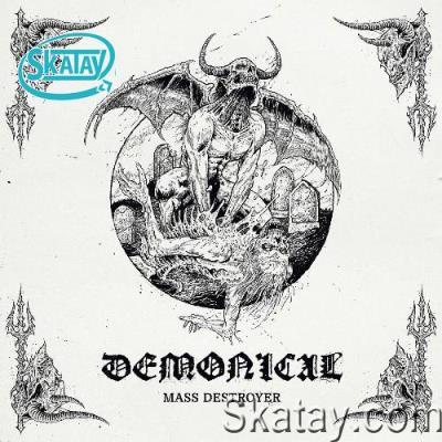 Demonical - Mass Destroyer (2022)