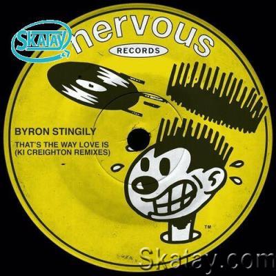 Byron Stingily - That's The Way Love Is (Ki Creighton Remixes) (2022)