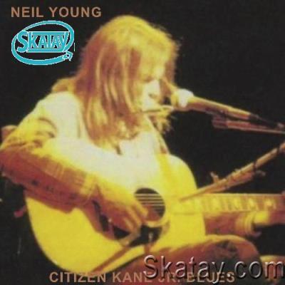 Neil Young - Citizen Kane Jr. Blues 1974 (Live at The Bottom Line) (2022)