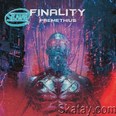 Premethius - Finality (2022)