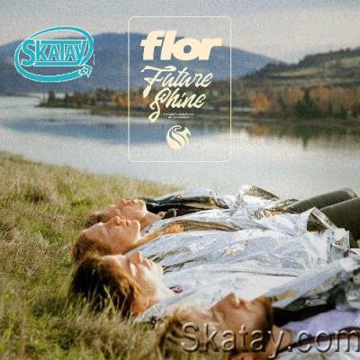 Flor - Future Shine (2022)