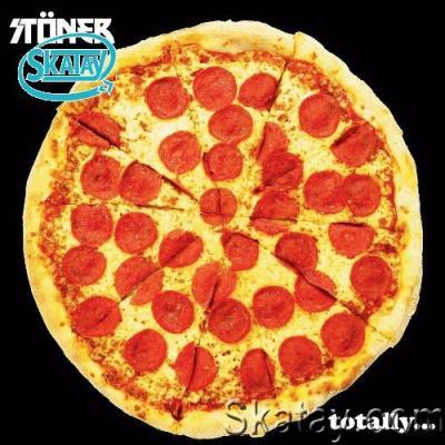 Stöner, Stoner - Totally... (2022)