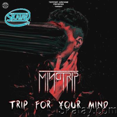 Mind Trip - Trip For Your Mind (2022)