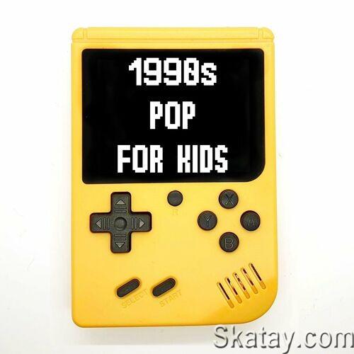1990s Pop For Kids (2022)