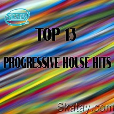 Top 13 Progressive House Hits (2022)