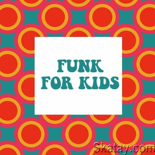 Funk For Kids (2022)