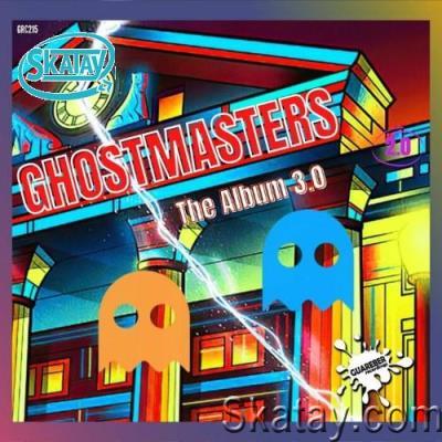 Ghostmasters - The Album 3.0 (2022)