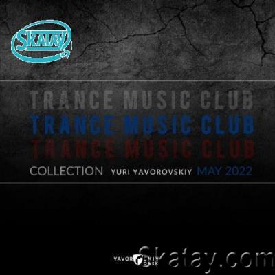 Trance Music Club Collection Yuri Yavorovskiy May 2022 (2022)