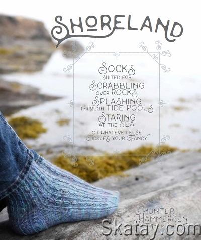 Shoreland: Socks Suited for Scrabbling over Rocks Splashing through Tide Pools Staring at the Sea (2020)