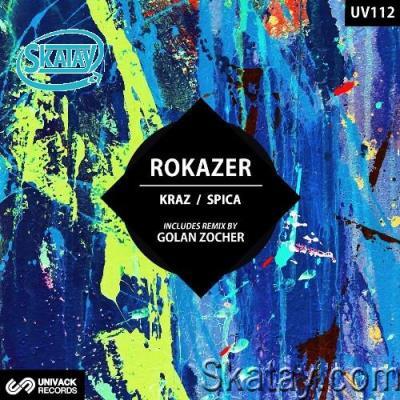 Rokazer - Kraz / Spica (2022)