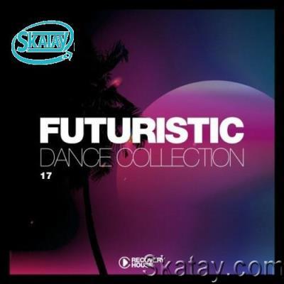 Futuristic Dance Collection, Vol. 17 (2022)