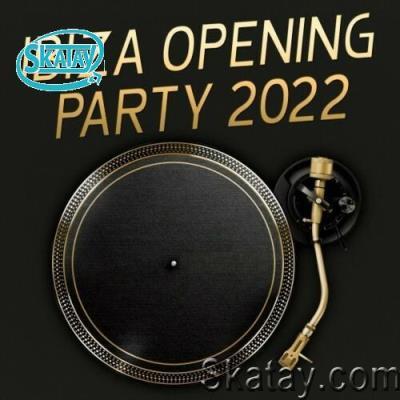 Ibiza Opening Party 2022 (2022)