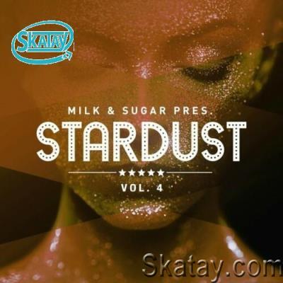 Milk & Sugar Pres. Stardust, Vol. 4 (2022)