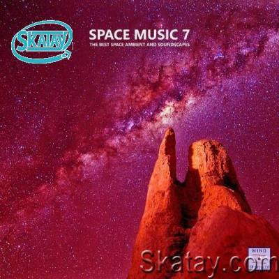 Space Music 7 (The Best Space Ambient & Soundscapes) (2022)