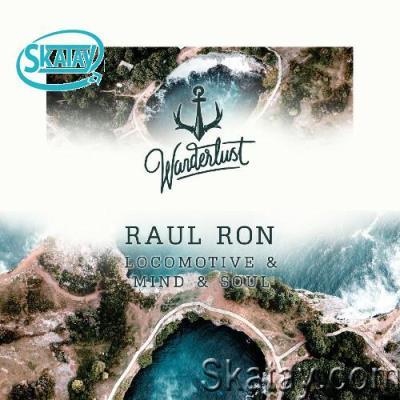 Raul Ron - Locomotive / Mind and Soul (2022)