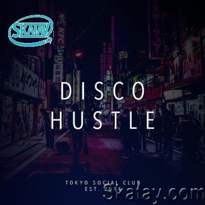 Tokyo Social Club - Disco Hustle 021 (2022-05-13)
