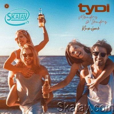 TyDi - Monday is Sunday (Remixes) (2022)