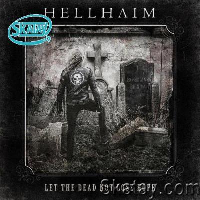 HELLHAIM - Let the Dead Not Lose Hope (2022)
